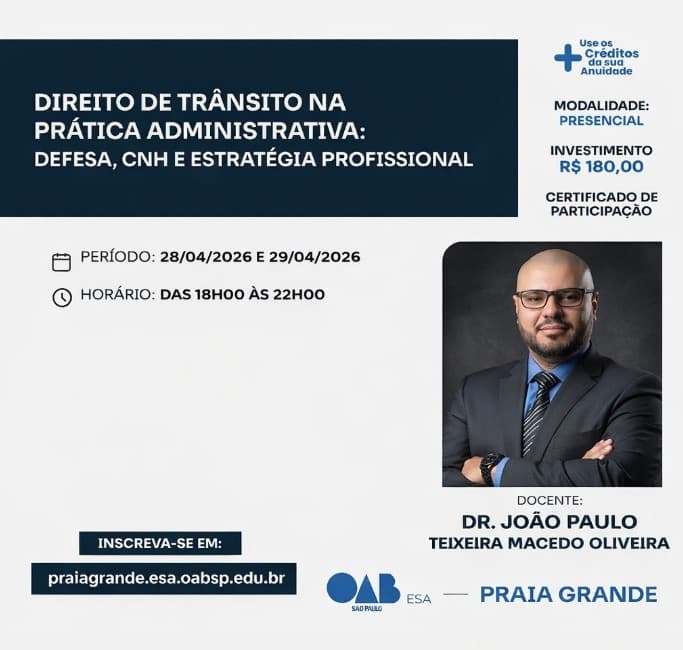 📙 ESA - Núcleo Praia Grande: Direito de Trânsito na Prática Administrativa: Defesa, CNH e Estratégia Profissional