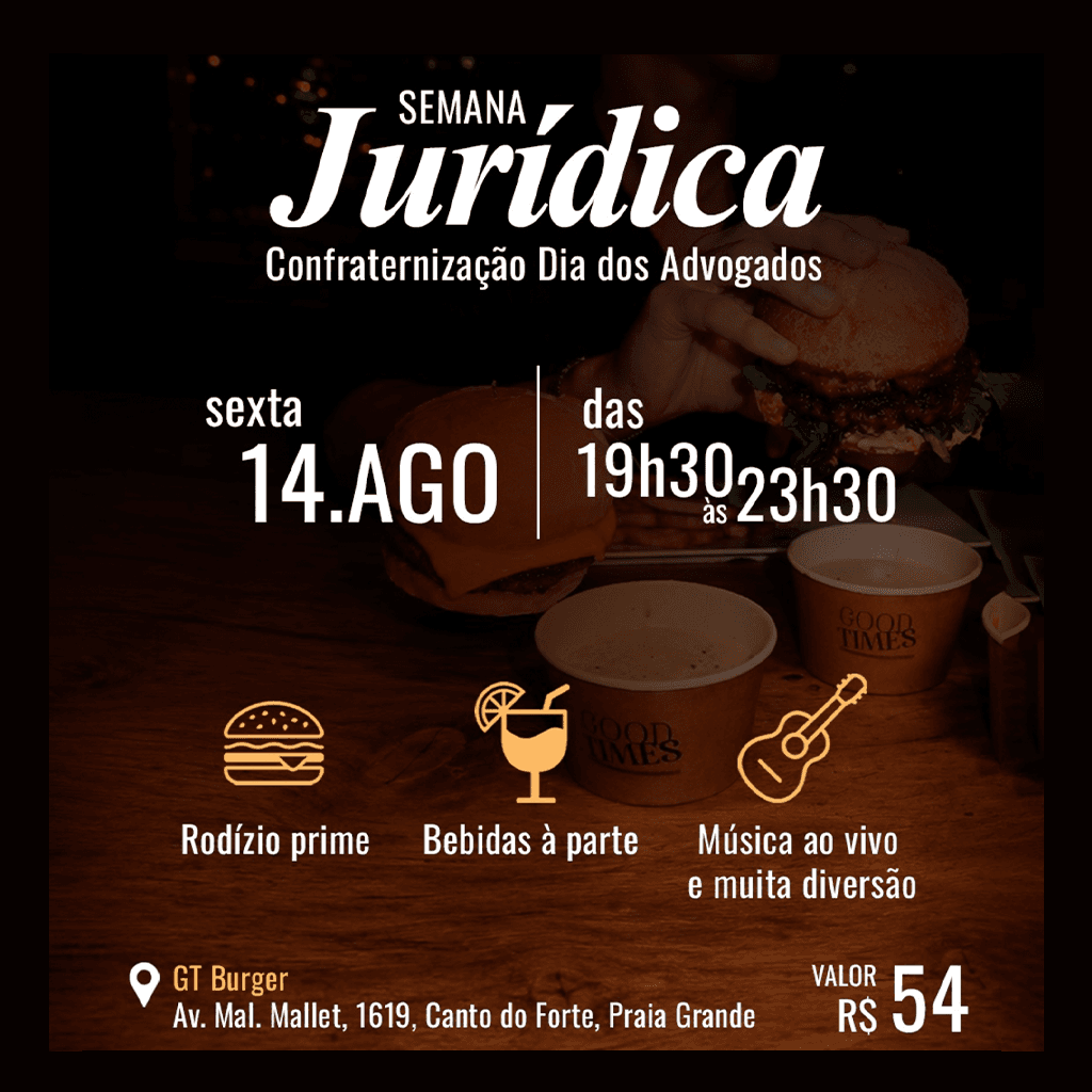 Semana Juridica: Confraternização Dia dos Advogados